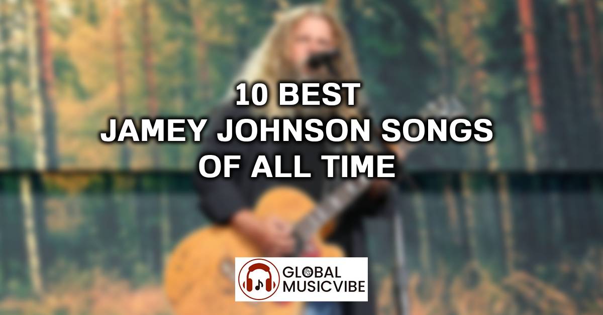 10 Best Jamey Johnson Songs of All Time