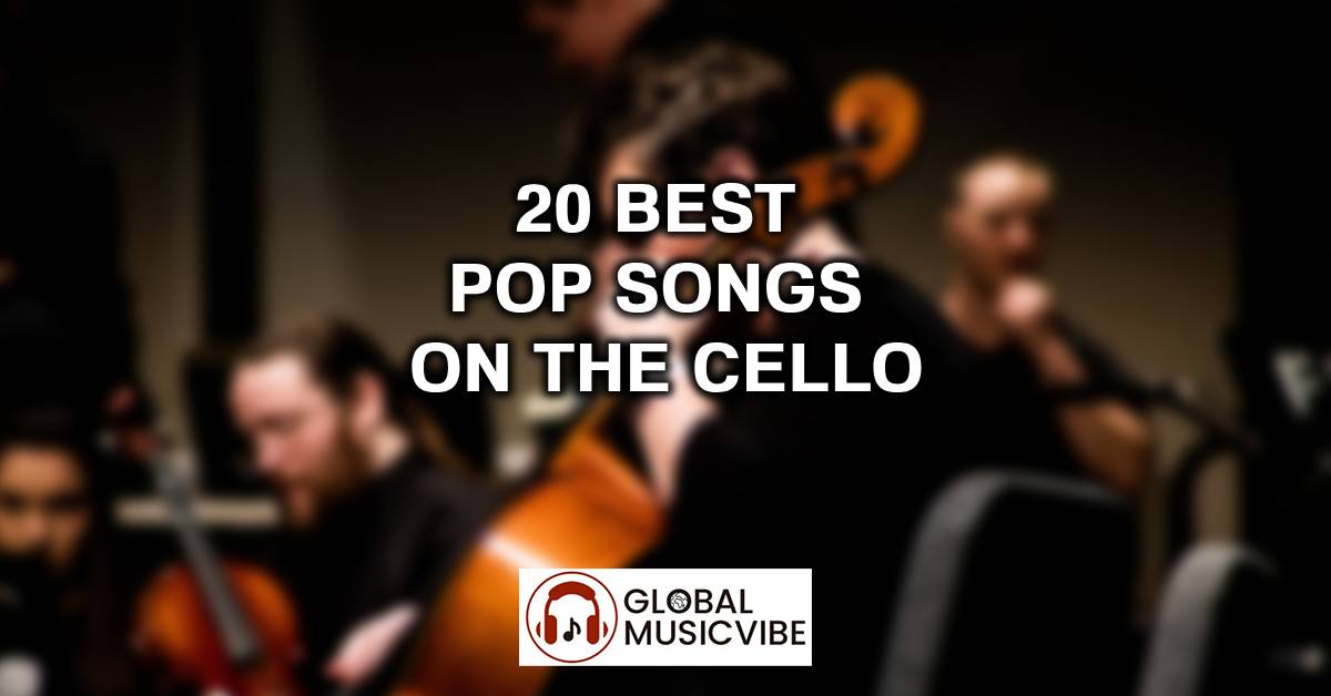 20 Best Pop Songs On The Cello