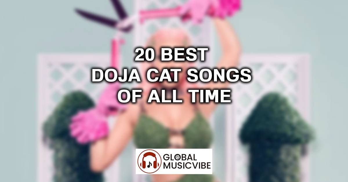 20 Best Doja Cat Songs of All Time