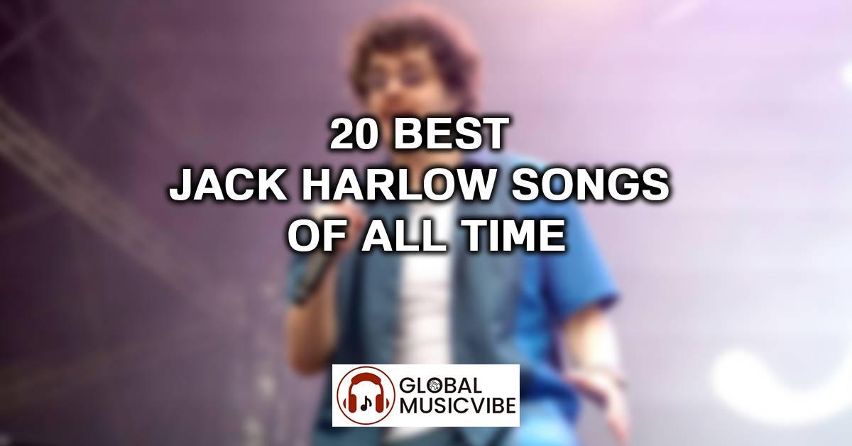 20 Best Jack Harlow Songs of All Time
