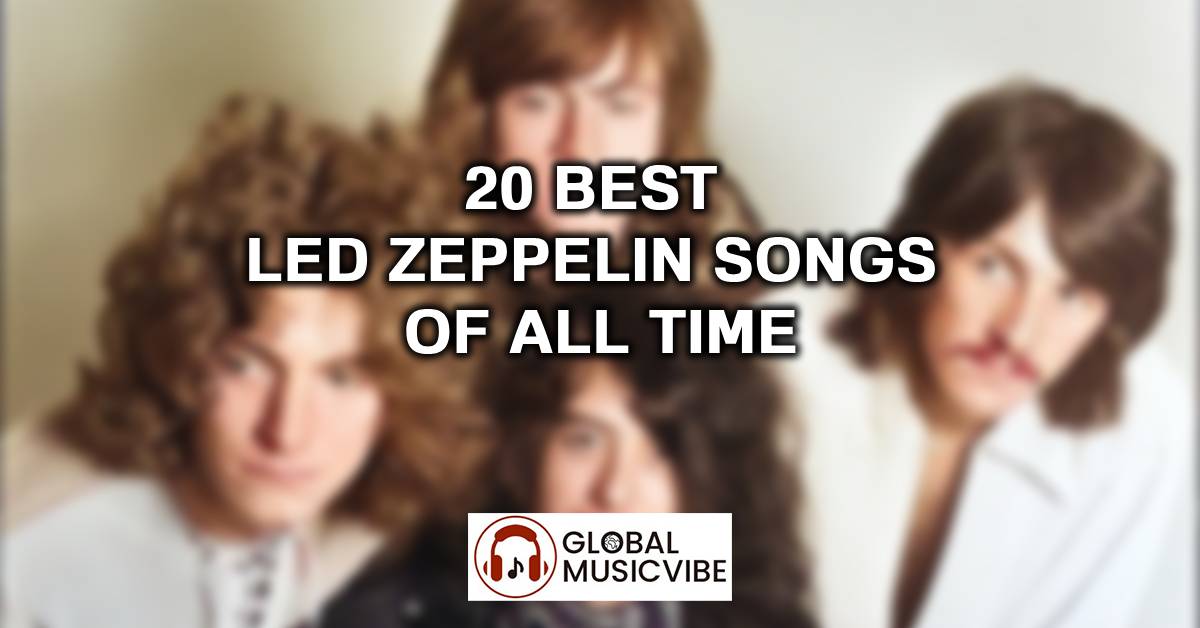20 Best Led Zeppelin Songs of All Time