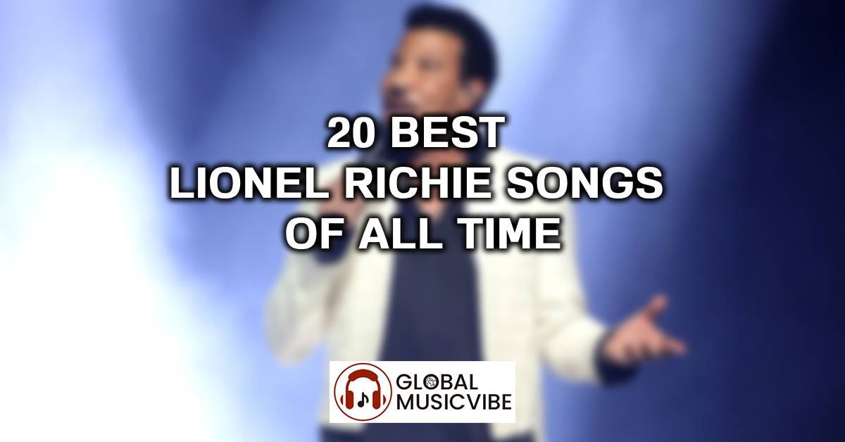 20 Best Lionel Richie Songs of All Time