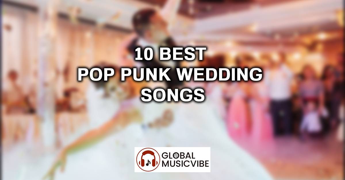 10 Best Pop Punk Wedding Songs