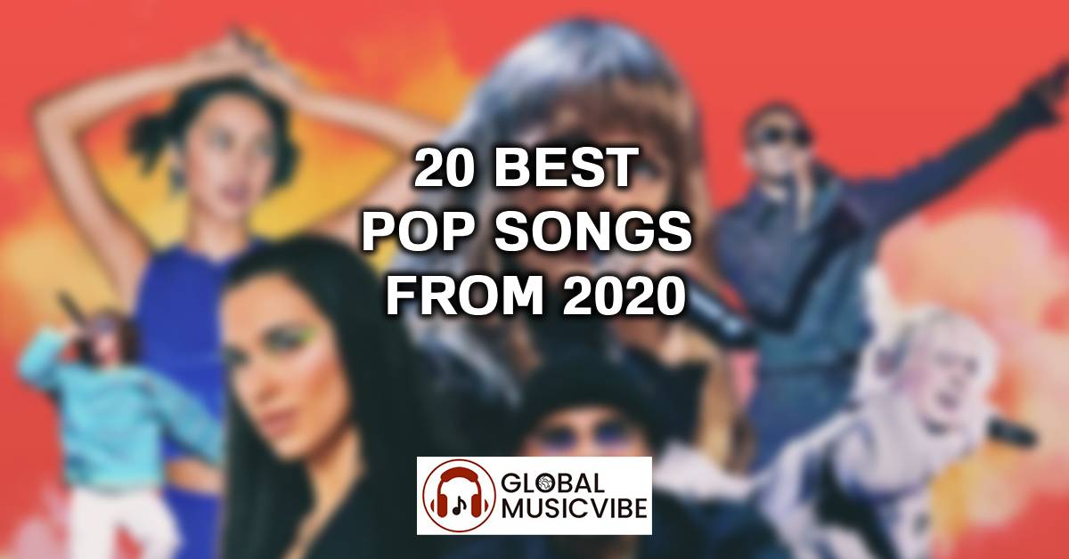 20 Best Pop Songs from 20s