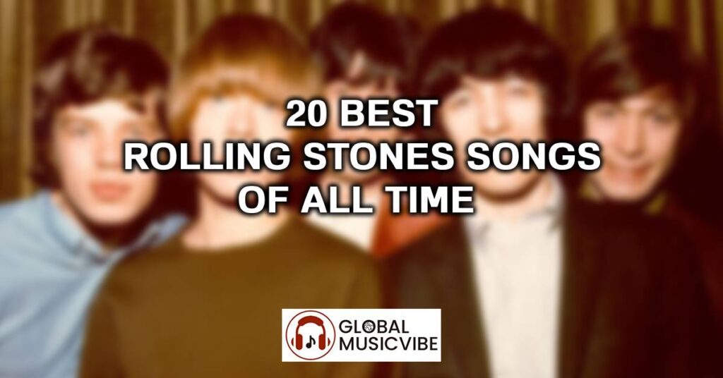 20 Best Rolling Stones Songs Of All Time (Greatest Hits)