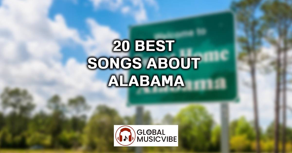 20 Best Songs About Alabama