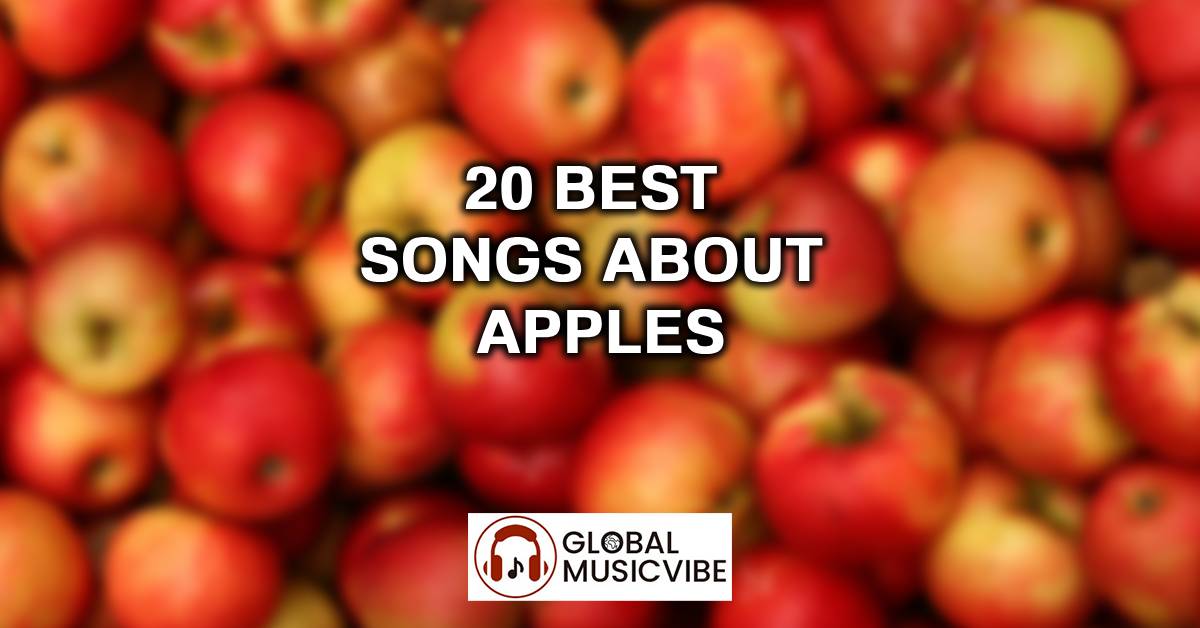 20 Best Songs About Apples