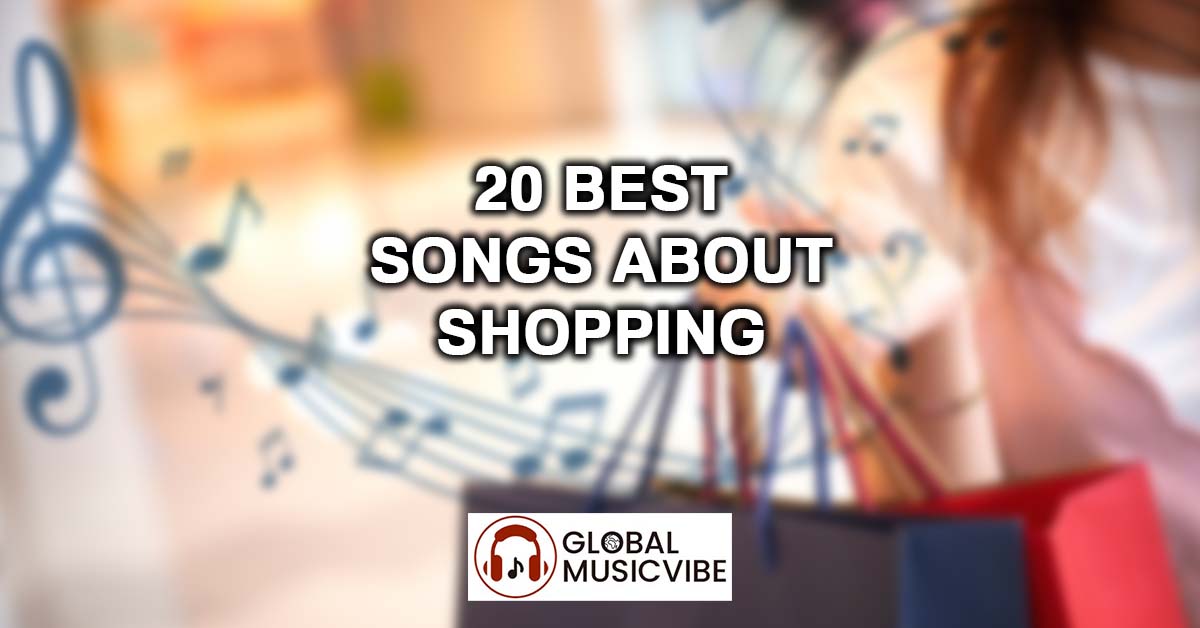 20 Best Songs About Shopping