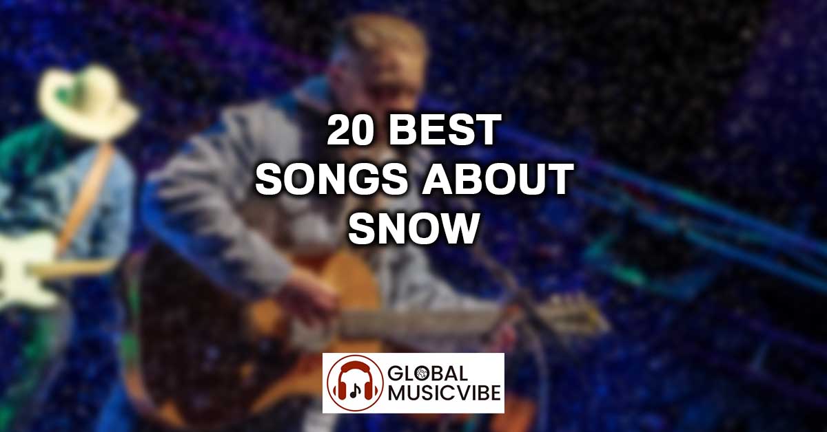 20 Best Songs About Snow