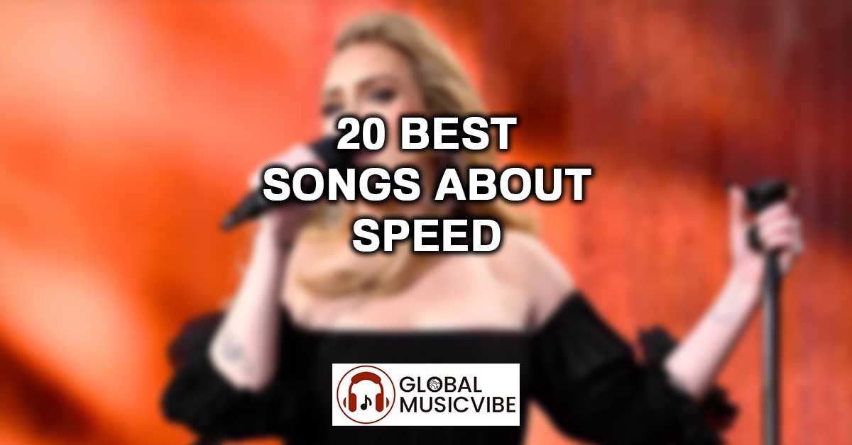 20 Best Songs About Speed
