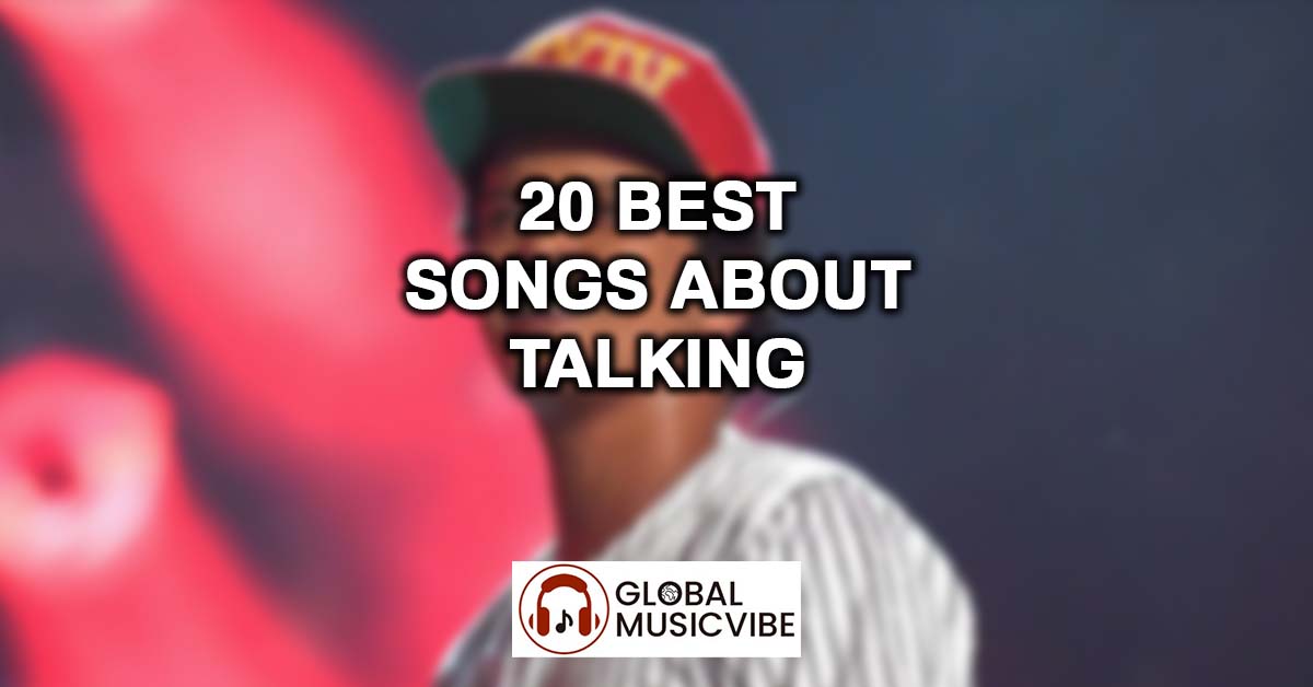 20 Best Songs About Talking