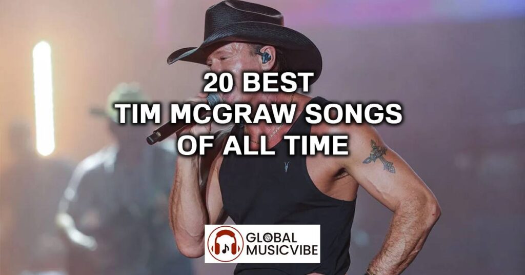 20 Best Tim McGraw Songs of All Time (Greatest Hits)