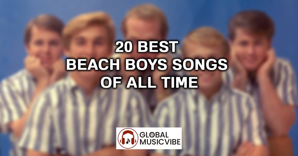 20 Best Beach Boys Songs of All Time