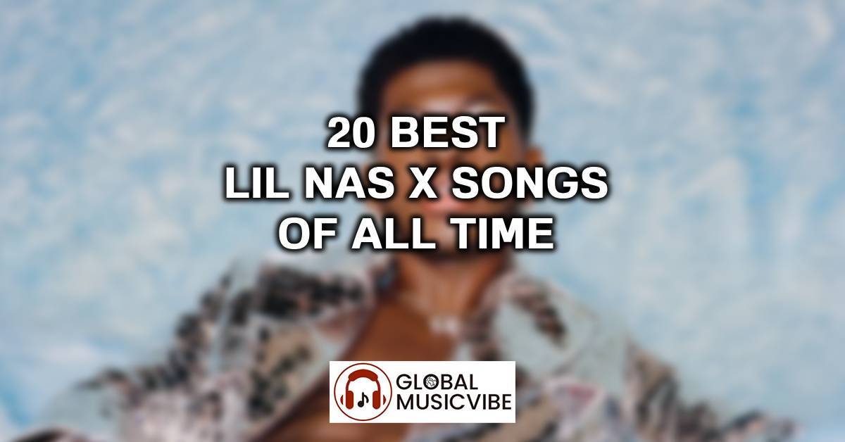 20 Best Lil Nas X Songs of All Time