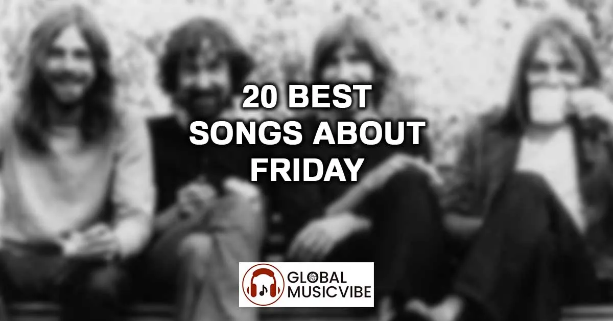 20 Best Songs About Friday