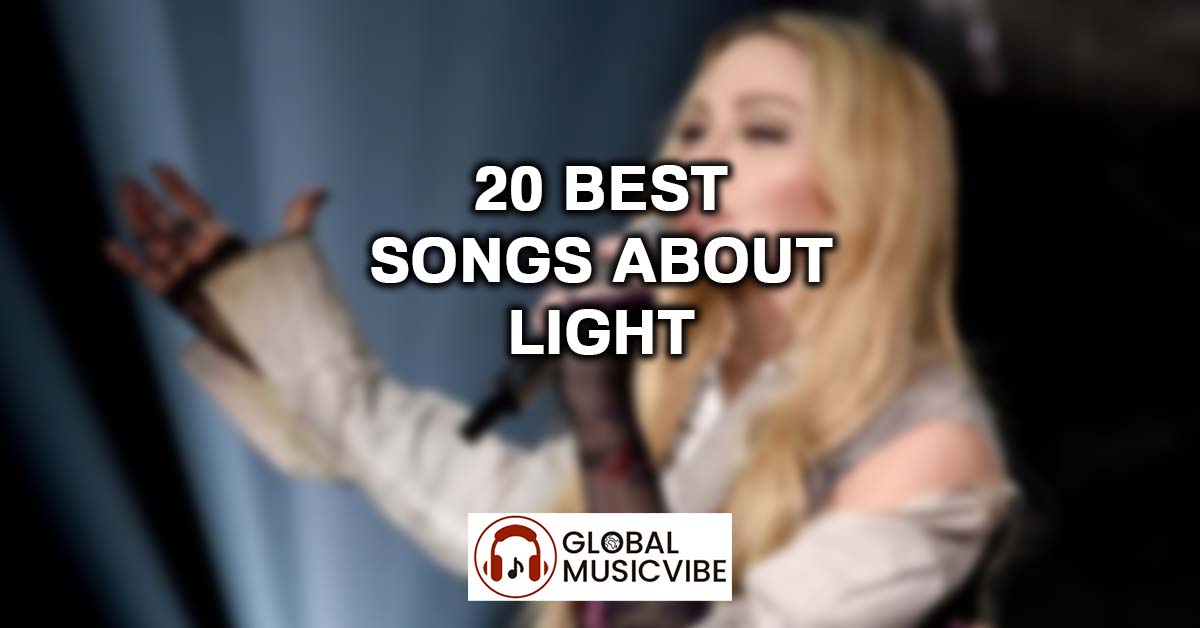 20 Best Songs About Light