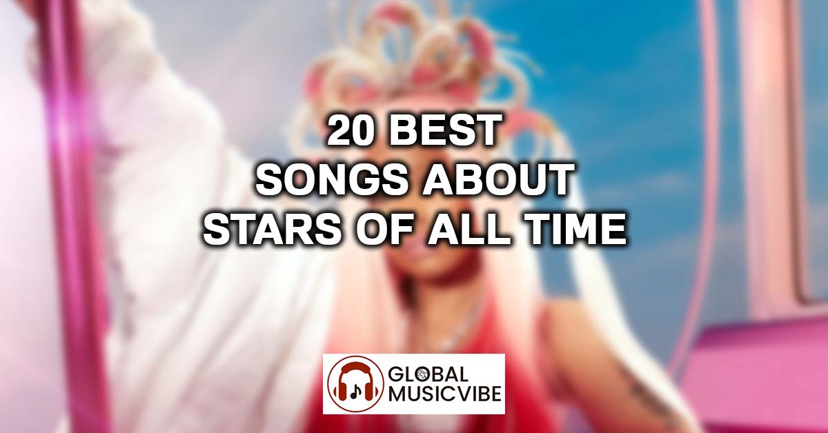 20 Best Songs About Stars of All Time