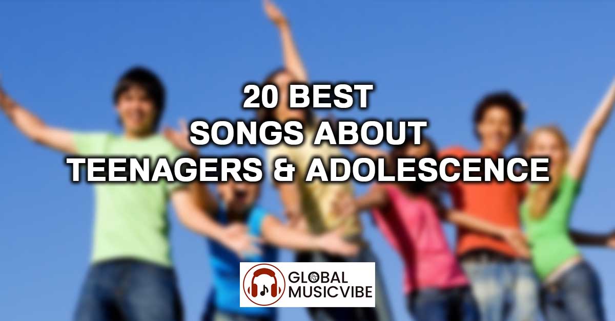 20 Best Songs About Teenagers & Adolescence