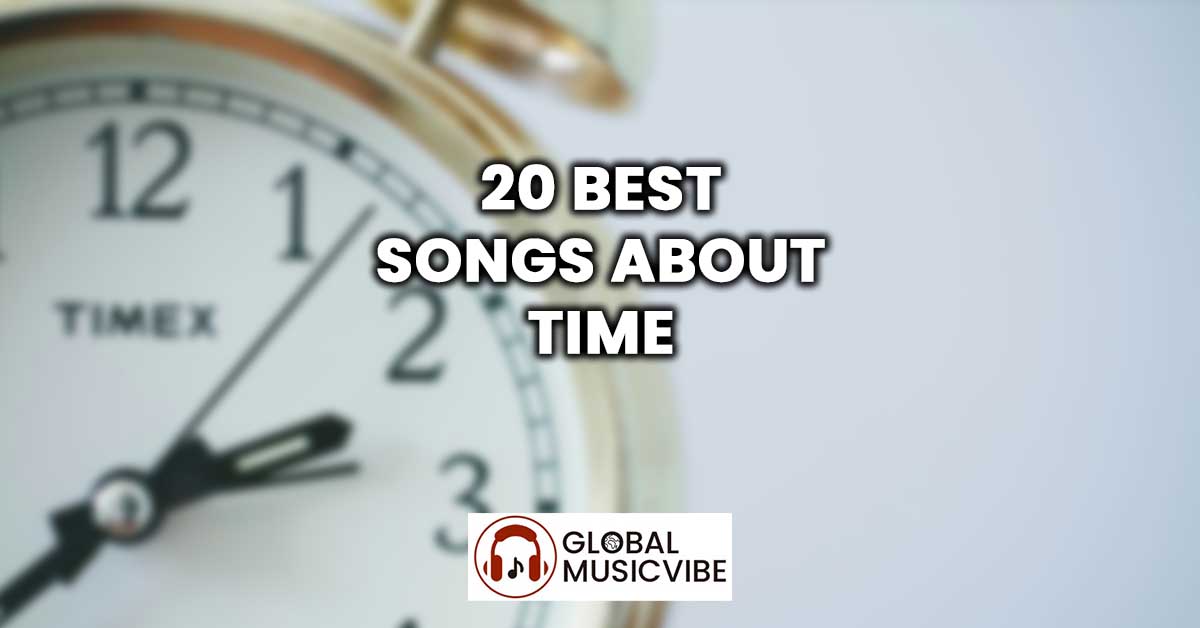 20 Best Songs About Time
