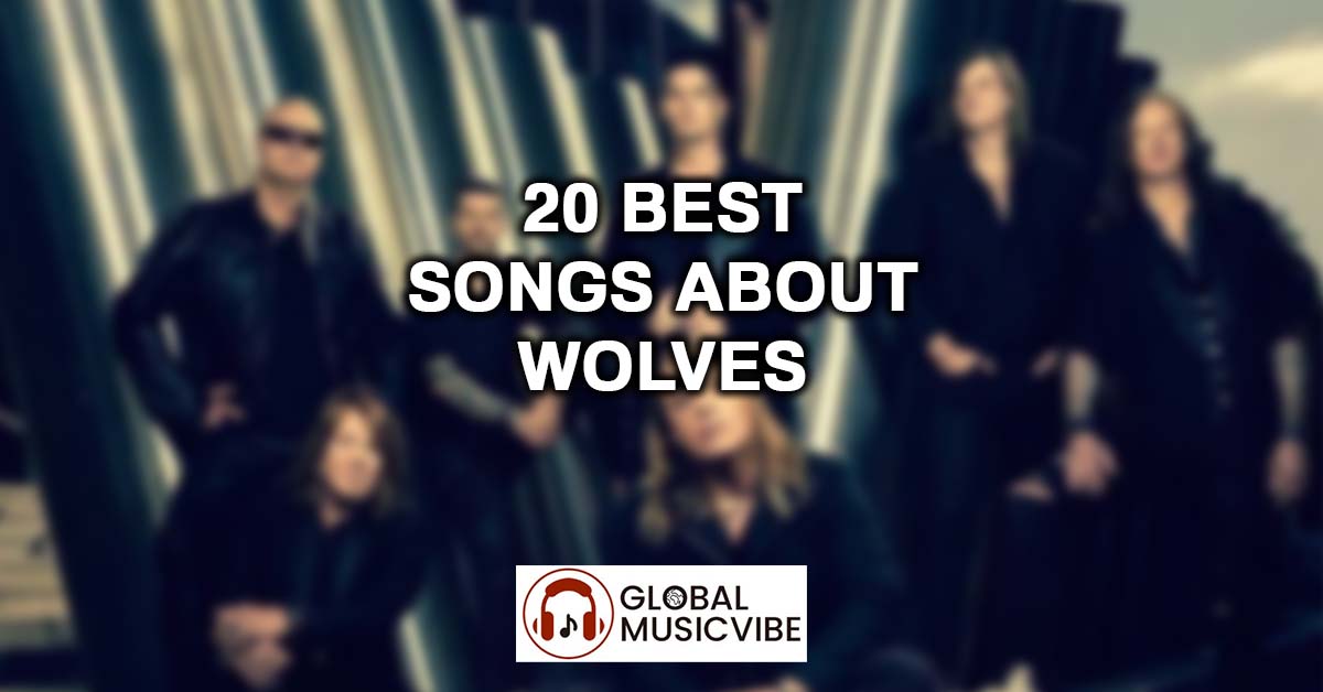 20 Best Songs About Wolves