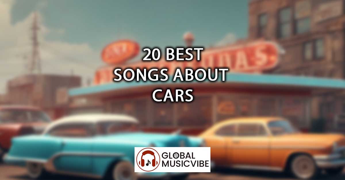 20 Best Songs About Cars