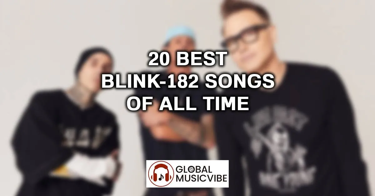 20 Best Blink-182 Songs of All Time