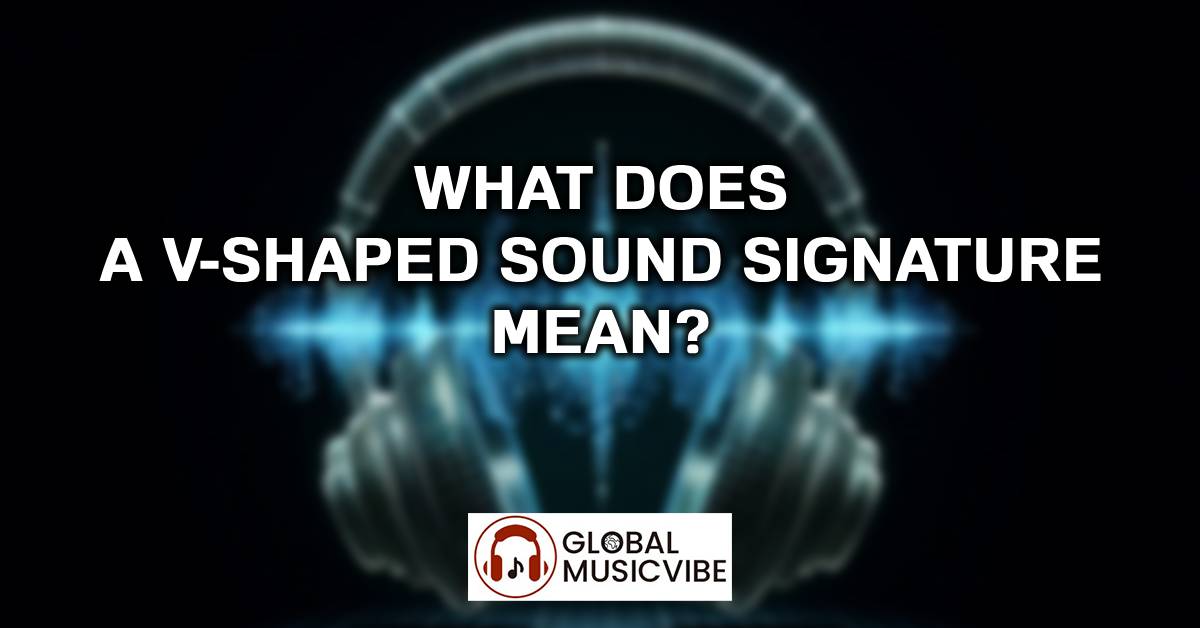 What does a V-shaped sound signature mean?