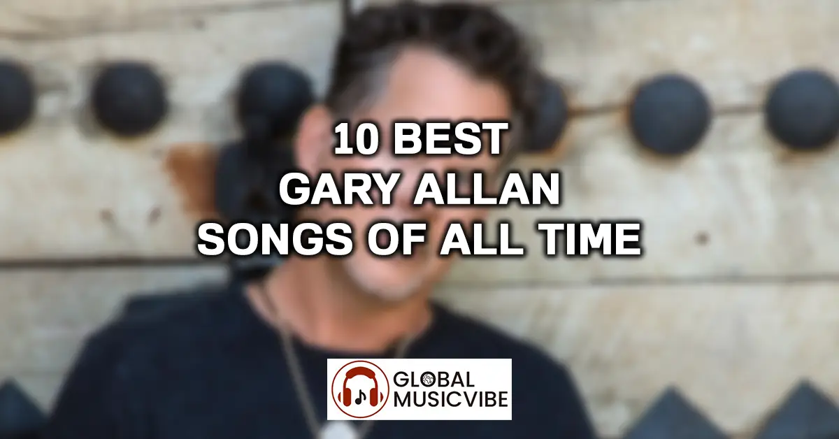 10 Best Gary Allan Songs of All Time featured image