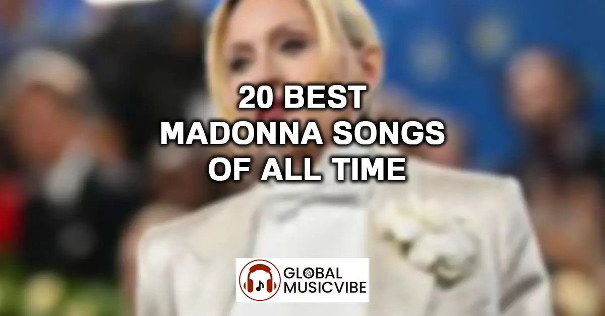 20 Best Madonna Songs of All Time featured image