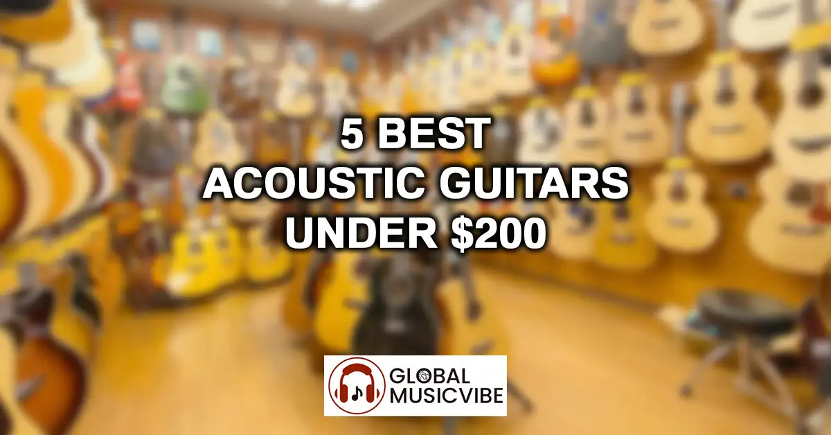 5 Best Acoustic Guitars Under $200 featured image