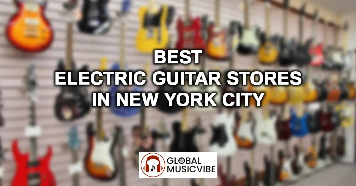 Best Electric Guitar Stores in New York City featured image - store