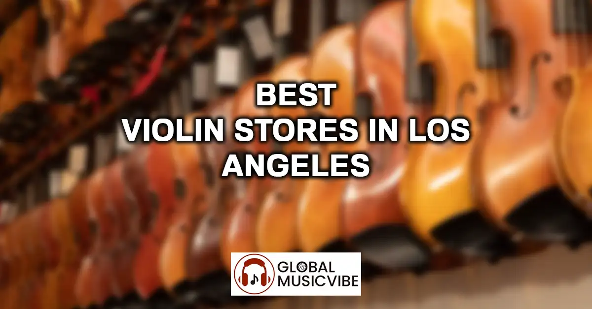 Best Violin Stores in Los Angeles featured image - store