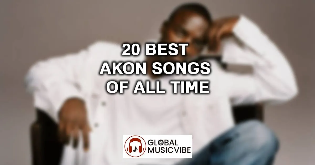 20 Best Akon Songs of All Time (Greatest Hits)