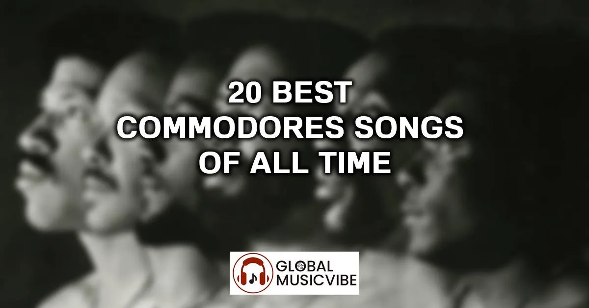 20 Best Commodores Songs of All Time (Greatest Hits)