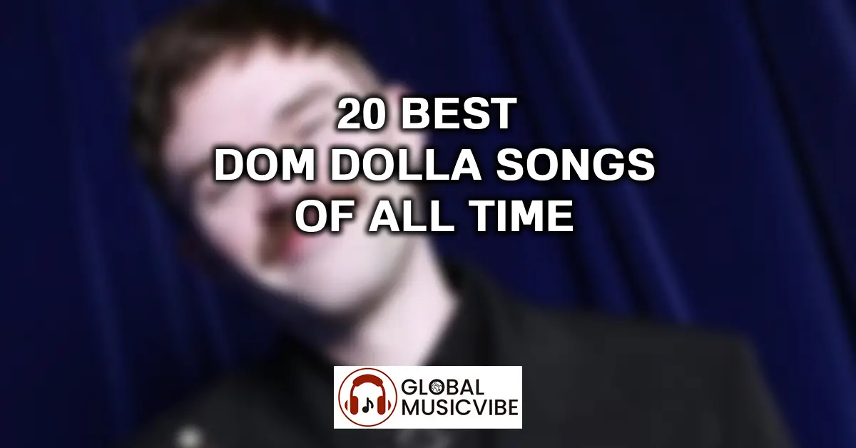 20 Best Dom Dolla Songs of All Time featured image
