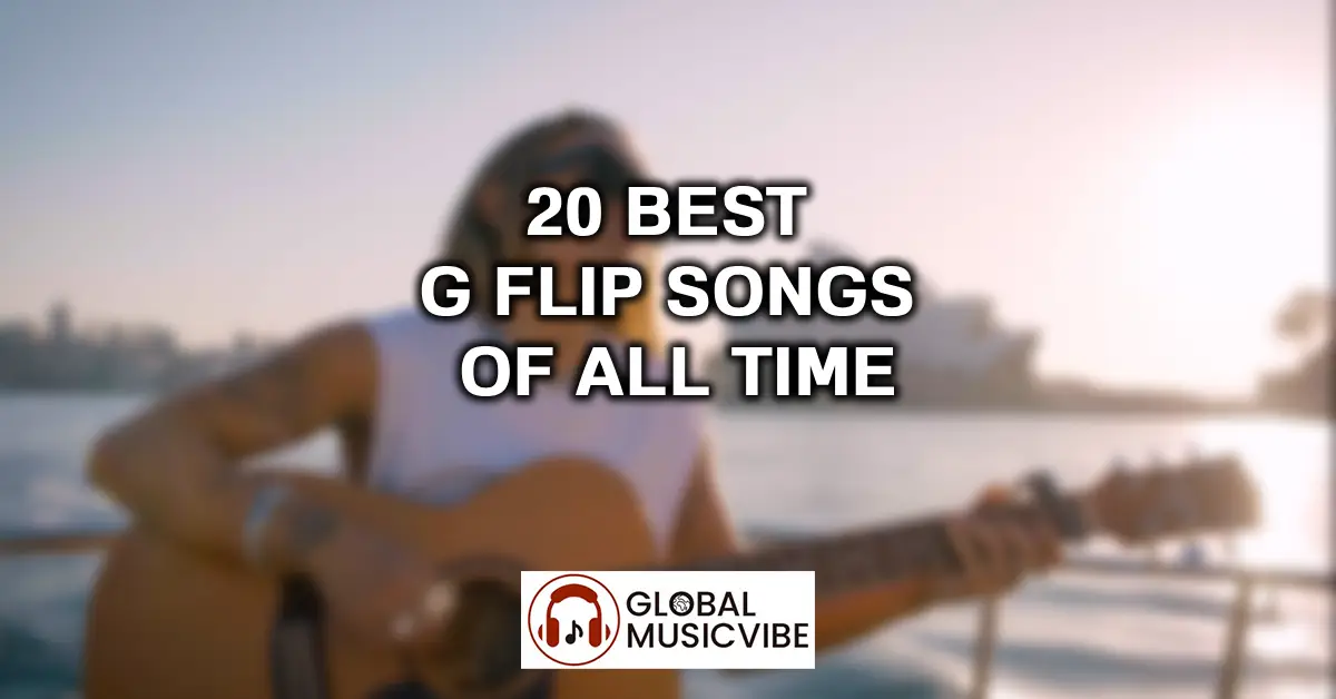 20 Best G Flip Songs of All Time featured image