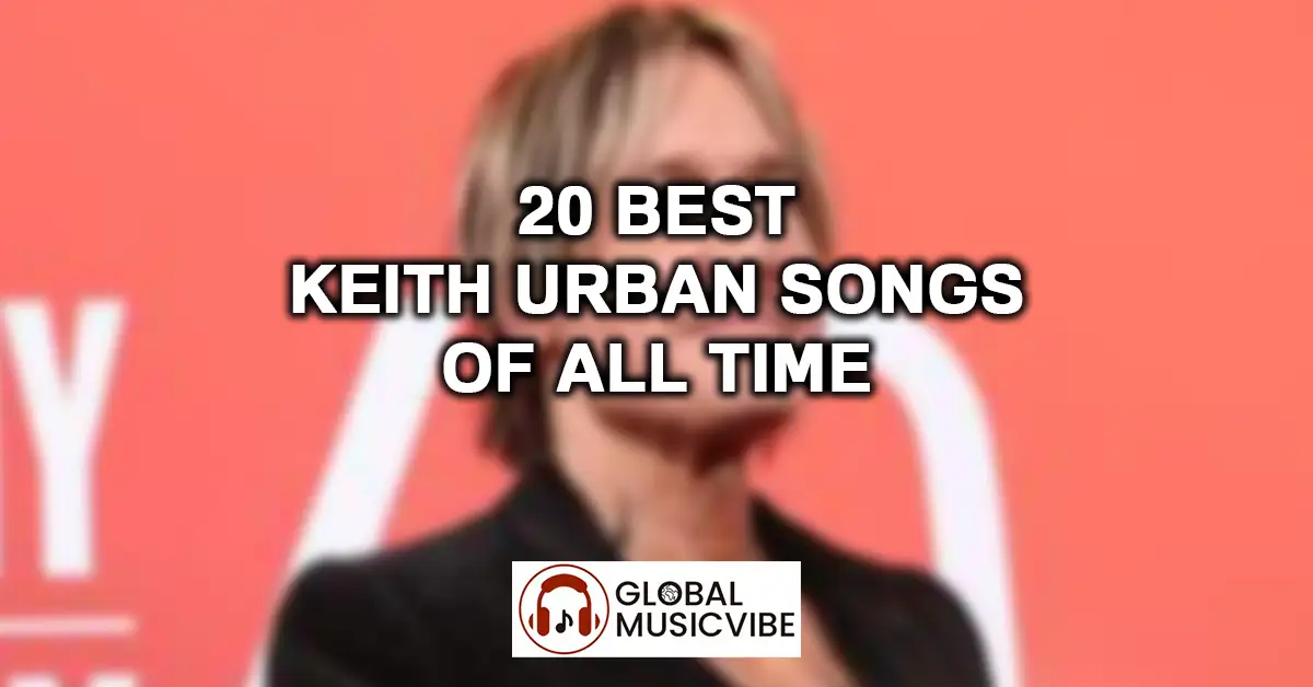 20 Best Keith Urban Songs of All Time featured image
