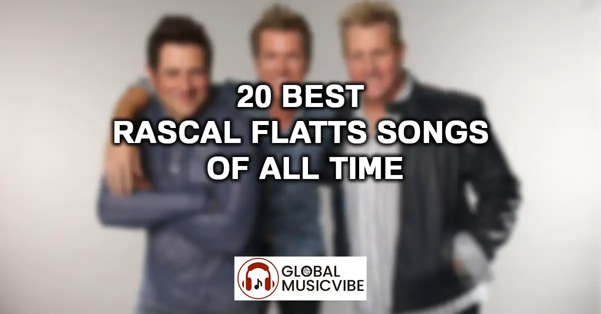 20 Best Rascal Flatts Songs of All Time featured image