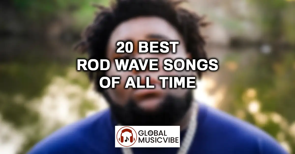 20 Best Rod Wave Songs of All Time featured image