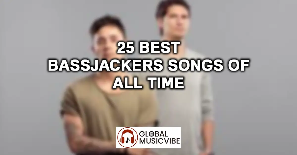 25 Best Bassjackers Songs of All Time featured image
