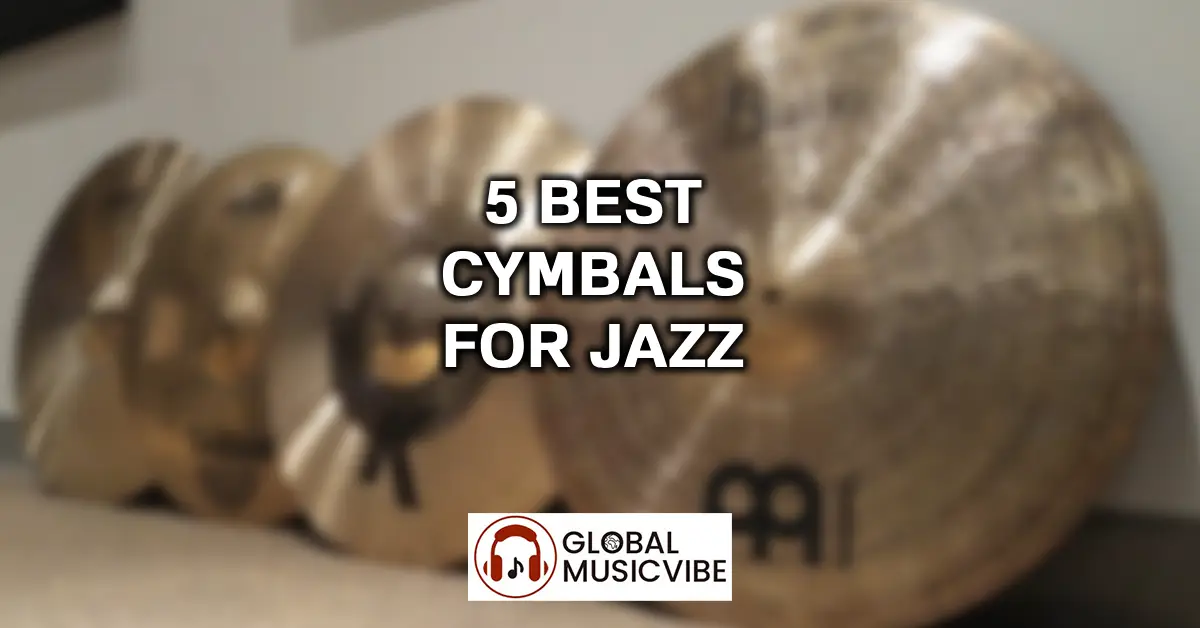 5 Best Cymbals for Jazz featured image
