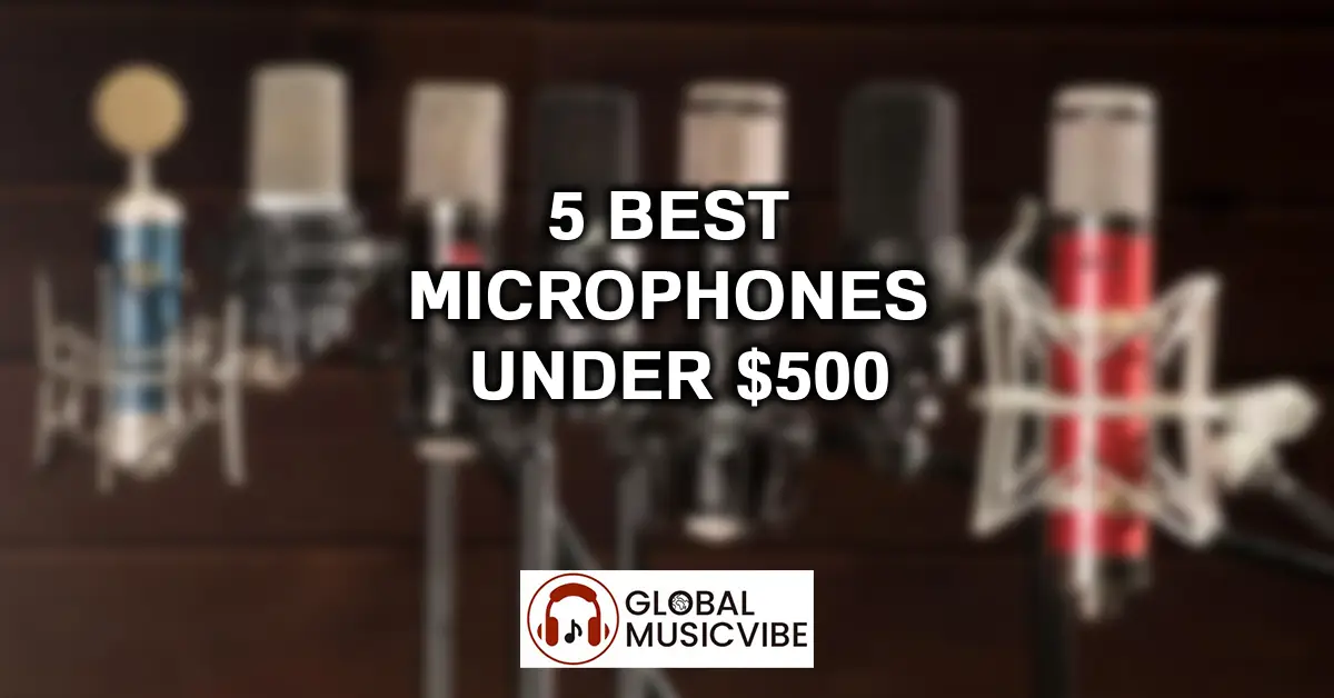 5 Best Microphones Under $500 featured image