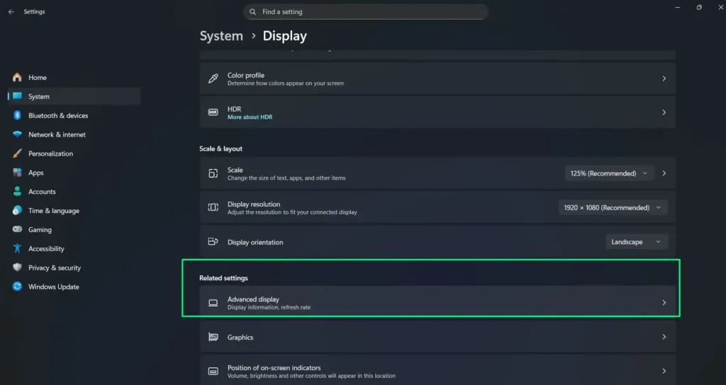 Accessing Windows Color Management Step 1 - Access this through Settings - System - Display - Advanced display settings