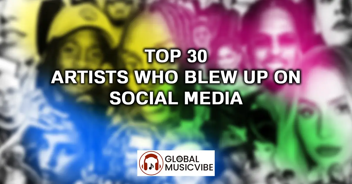 Artists Who Blew Up on Social Media featured image