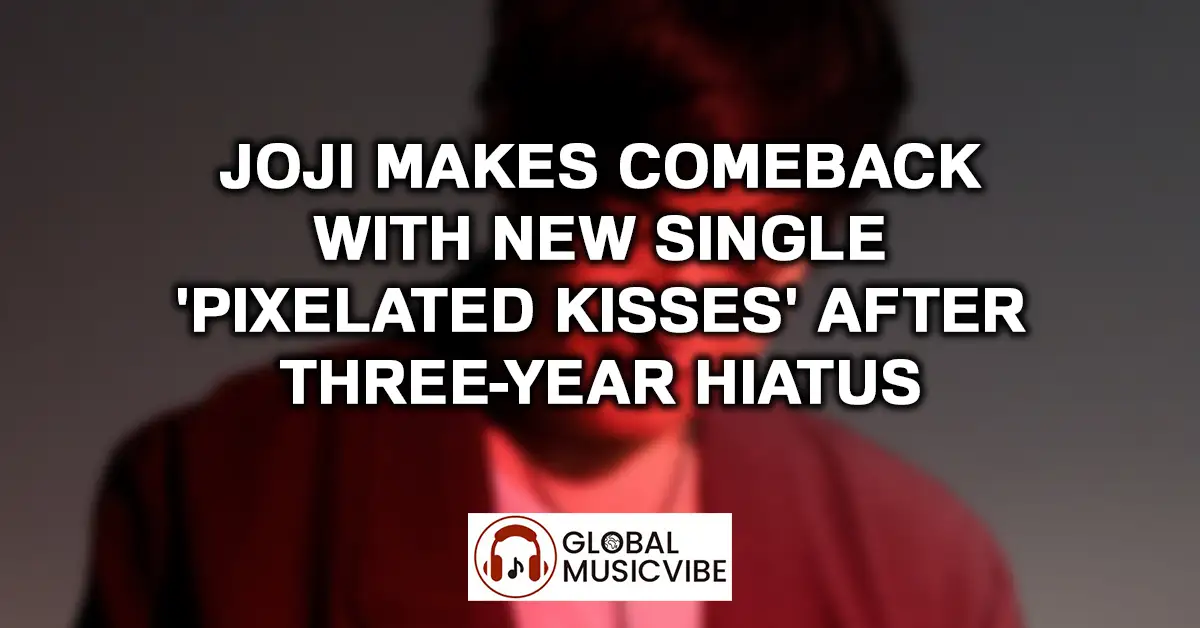 Joji Makes Comeback with New Single 'Pixelated Kisses' After Three-Year Hiatus