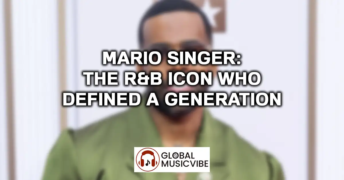 Mario Singer - The R&B Icon Who Defined a Generation