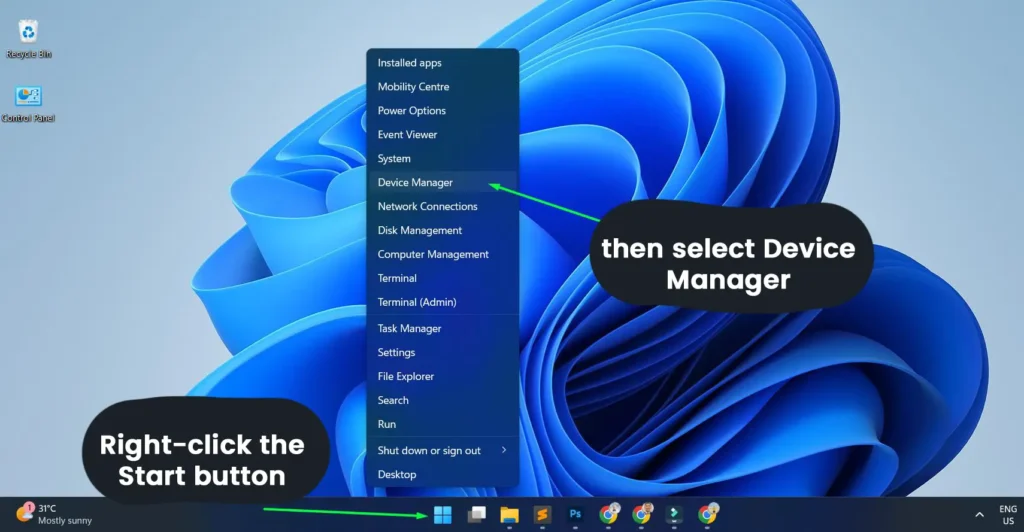Right-click the Start button (Windows icon), then select Device Manager from the menu