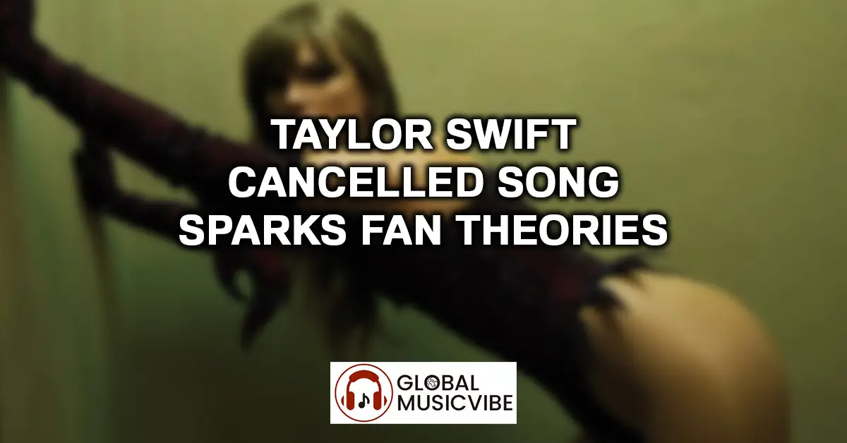 Taylor Swift CANCELLED song