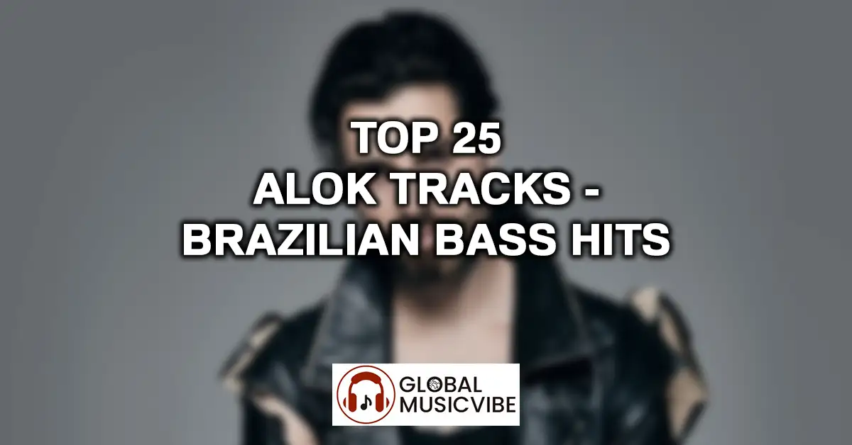 Top 25 Alok Tracks - Brazilian Bass Hits