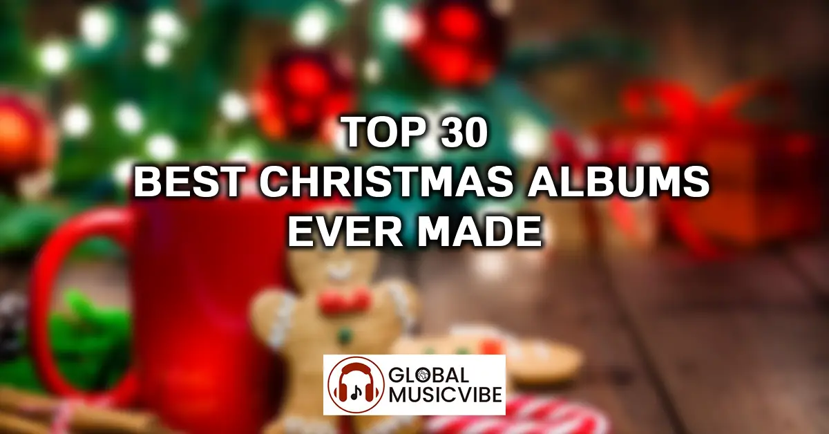 Top 30 Best Christmas Albums Ever Made featured image